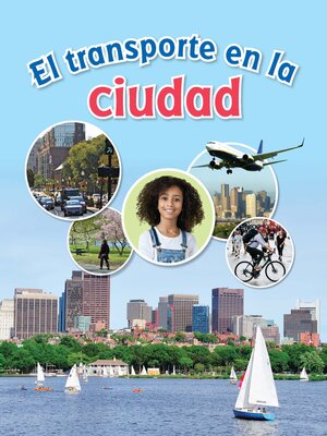 cover image of El transporte en la ciudad (Let's Travel in the City)